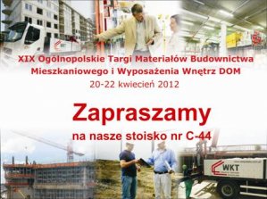 Wydarzenia i Nowo������������������ci - WKT oddział KIELCE zaprasza na targi DOM 2012
