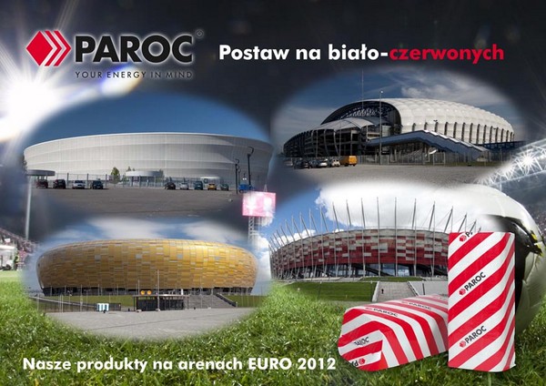 Wydarzenia i Nowo������������������ci - <strong>PAROC</strong>- nasz wkład w <strong> EURO  2012</strong>