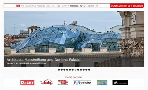  - RIFF Warszawa 2015: czołowi architekci światowi pokazują przyszłość w dziedzinie elewacji, dachów i izolacji 