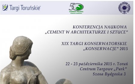 Wydarzenia i Nowo��ci - Konferencja „Cement w architekturze i sztuce” i targi KONSERWACJE 2015 – 22-23.10.2015